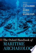 The Oxford handbook of maritime archaeology /