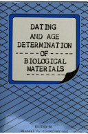 Dating and age determination of biological materials /