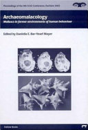 Archaeomalacology : molluscs in former environments of human behaviour /