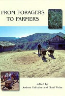 From foragers to farmers : papers in honour of Gordon C. Hillman /