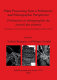 Plant processing from a prehistoric and ethnographic perspective = Préhistoire et ethnographie du travail des plantes : proceedings of a workshop at Ghent University (Belgium) November 28, 2006 /