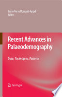 Recent advances in palaeodemography : data, techniques, patterns /