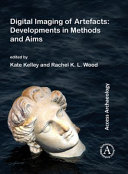 Digital imaging of artefacts : developments in methods and aims /