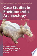 Case studies in environmental archaeology /