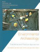 Environmental archaeology : theoretical and practical approaches /