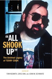 "All shook up" : the archival legacy of Terry Cook /