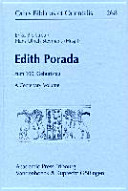Edith Porada : zum 100. Geburtstag = a centenary volume /