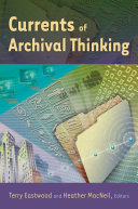 Currents of archival thinking /