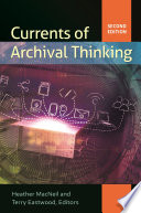 Currents of archival thinking /