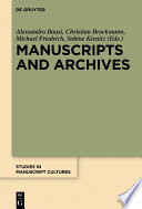 Manuscripts and archives : comparative views on record-keeping /