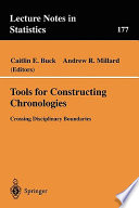 Tools for constructing chronologies : crossing disciplinary boundaries /