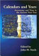 Calendars and years : astronomy and time in the Ancient Near East /