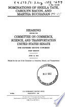 Nominations of Sheila Tate, Carolyn Bacon, and Martha Buchanan : hearing before the Committee on Commerce, Science, and Transportation, United States Senate, One Hundred Second Congress, first session, June 13, 1991.