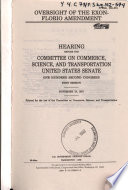 Oversight of the Exon-Florio Amendment : hearing before the Committee on Commerce, Science, and Transportation, United States Senate, One Hundred Second Congress, first session, November 19, 1991.