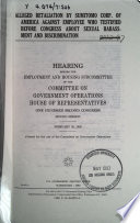 Alleged retaliation by Sumitomo Corp. of America against employee who testified before Congress about sexual harassment and discrimination : hearing before the Employment and Housing Subcommittee of the Committee on Government Operations, House of Representatives, One Hundred Second Congress, second session, February 26, 1992.