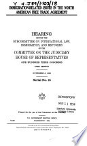Immigration-related issues in the North American Free Trade Agreement : hearing before the Subcommittee on International Law, Immigration, and Refugees of the Committee on the Judiciary, House of Representatives, One Hundred Third Congress, first session, November 3, 1993.
