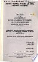 University responses to racial and sexual harassment on campuses : hearing before the Committee on Labor and Human Resources, United States Senate, One Hundred Second Congress, second session ... September 10, 1992.