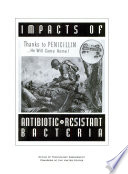 Impacts of antibiotic-resistants bacteria.