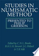 Studies in numismatic method presented to Philip Grierson /