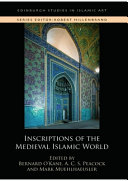 Inscriptions of the medieval Islamic world /
