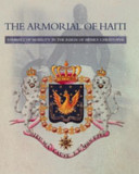 The armorial of Haiti : symbols of nobility in the reign of Henry Christophe /
