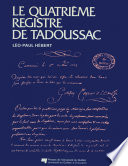 Le Quatrieme registre de Tadoussac : magnus liber /