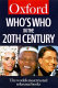 Who's who in the twentieth century.