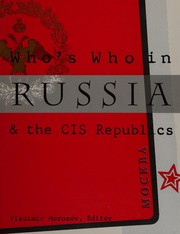 Who's who in Russia and the CIS Republics /