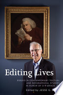 Editing lives : essays in contemporary textual and biographical studies in honor of O M Brack, Jr. /