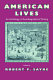 American lives : an anthology of autobiographical writing /