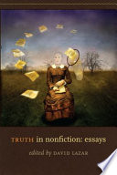 Truth in nonfiction : essays /