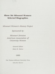 Show me Missouri women : selected biographies /