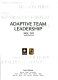Adaptive team leadership : MSL 301.