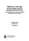 Warfare in the age of non-state actors : implications for the U.S. Army ; the proceedings of the combat studies institute 2007 military history symposium /