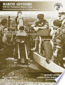 Marine advisors with the Vietnamese Marine Corps : selected documents prepared by the U.S. Marine Advisory Unit, Naval Advisory Group /