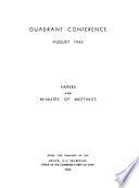 Quadrant Conference, August 1943 : papers and minutes of meetings  /