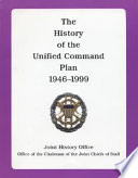 The history of the Unified Command Plan, 1946-1999 /