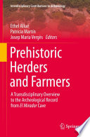 Prehistoric Herders and Farmers : A Transdisciplinary Overview to the Archeological Record from El Mirador Cave /