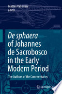 De sphaera of Johannes de Sacrobosco in the Early Modern Period : The Authors of the Commentaries /
