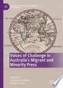 Voices of Challenge in Australia's Migrant and Minority Press /