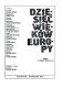Dziesięć wieków Europy : studia z dziejów kontynentu /