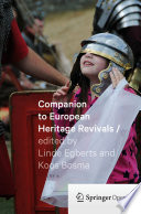 Companion to European Heritage Revivals /