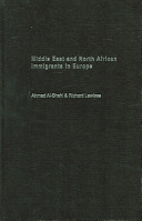 Middle East and North African immigrants in Europe /