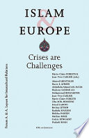 Islam & Europe : crises are challenges /