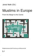 Muslims in Europe : from the margin to the centre /