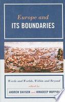 Europe and its boundaries : words and worlds, within and beyond /