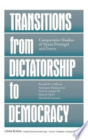 Transitions from dictatorship to democracy : comparative studies of Spain, Portugal, and Greece /