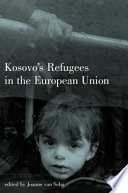 Kosovo's refugees in the European Union /