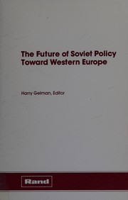 The future of Soviet policy toward Western Europe /