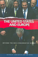 The United States and Europe : beyond the neo-conservative divide? /